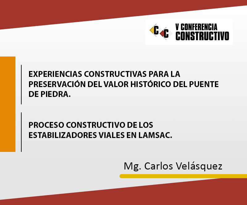 V Conferencia Constructivo: Mg Carlos Arturo Velásquez Nunura - Línea Amarilla SAC
